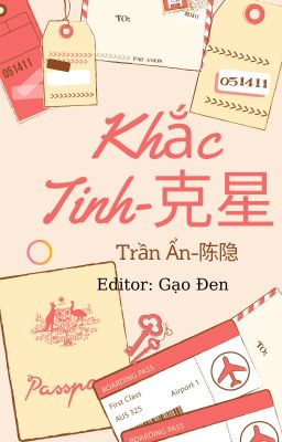 (Edit-on going)Khắc tinh-Trần Ẩn
