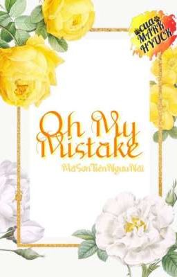 [Edit][Oneshot | MarkHyuck] Oh my mistake