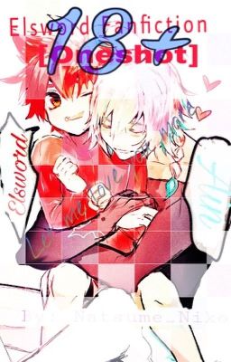 [Elsword x Ain][18+][Oneshot Collection] Let me love you more