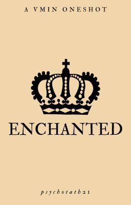 enchanted | vmin