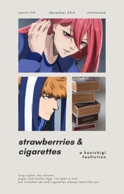 [ENG] Strawberries & Cigarettes // KuniChigi