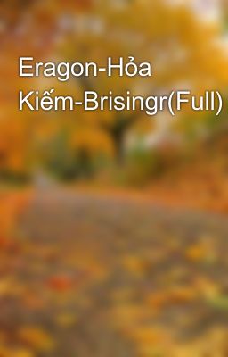 Eragon-Hỏa Kiếm-Brisingr(Full)
