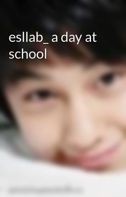 esllab_ a day at school