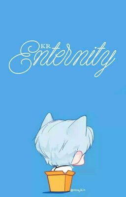 Eternity [VIXX] [Oneshot] 
