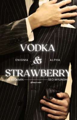 [ExA] 석명 ; Vodka & Strawberry