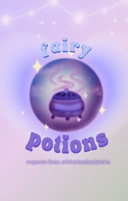 fairyland; fairy potions
