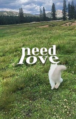 [FAKEDEFT] Need Love
