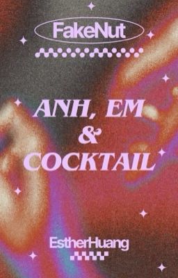 FakeNut | Anh, em & cocktail