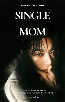 FALL IN LOVE WITH SINGLE MOM| JJK x AMI