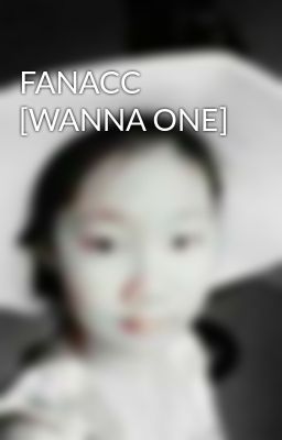 FANACC [WANNA ONE]