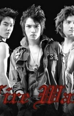 [fanfic DBSK] Into the fire