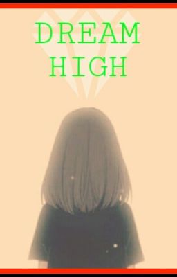[Fanfic][Fangirl][Ten-NCT]DREAM HIGH
