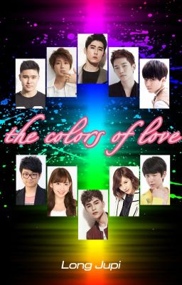 [FANFIC][TỔNG HỢP] THE COLORS OF LOVE