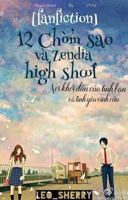 [Fanfiction] 12 Chòm Sao Và Zendia High School