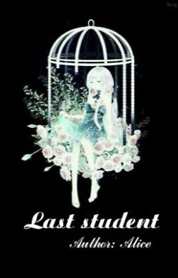 [ Fanfiction ] Ansatsu Kyoushitsu || Last student