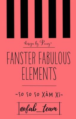 || Fanster Fabulous Elements ||