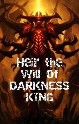[Fantasy] [OLN] Heir the will of Darkness King