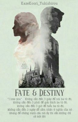 Fate & Destiny