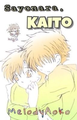 [FIC DỊCH] [KAIAO] SAYONARA, KAITO 