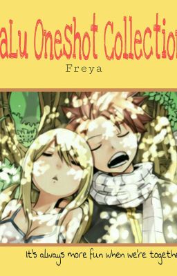 [Fic Dịch] NaLu One-shot Collection