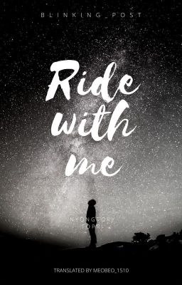[FIC DỊCH][NYONGTORY][TOPRI] RIDE WITH ME