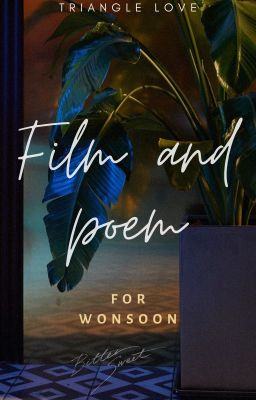Film and Poem for Wonsoon