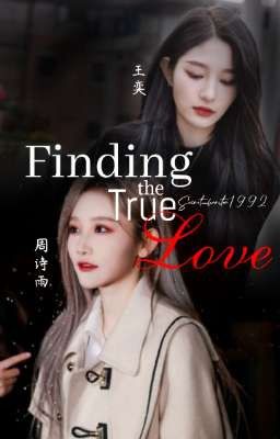 Finding The True Love [SQHY FANFICTION]
