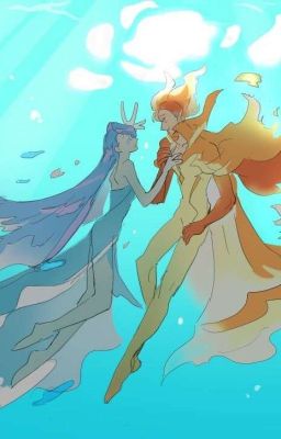 [Fire Spirit x Sea Fairy] Lắm Điều Lắm Chiêu - Oneshots Fanfiction