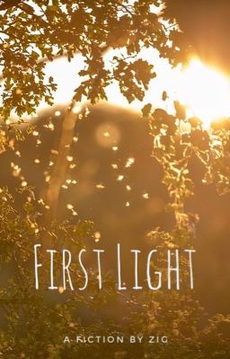 First Light [An inspired fairy tale]