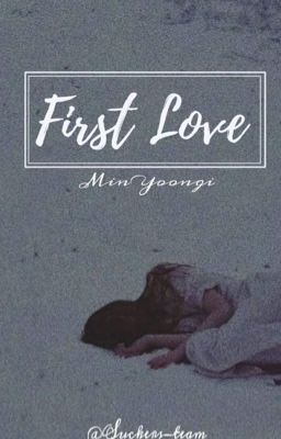 | First Love || MYG |