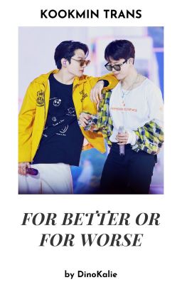 For Better or For Worse [Kookmin Trans]