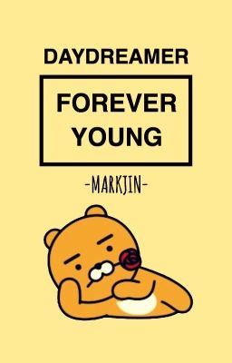 forever young || markjin ✔️