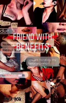 Friend with benefits 