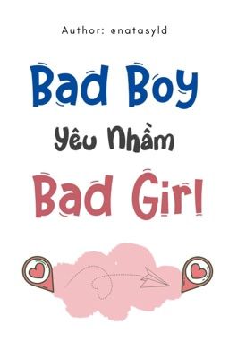 (Full) Bad Boy Yêu Nhầm Bad Girl (2020)