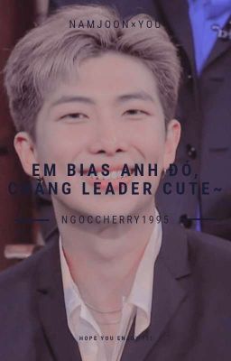 Full _Joon×you_ Em Bias Anh Đó, Chàng Leader Cute~