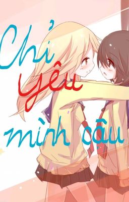 (FULL)(Shoujo Ai) Chỉ yêu mình cậu - Shishi (Trans: Yuriismylife)