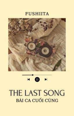 [FushiIta] The last song