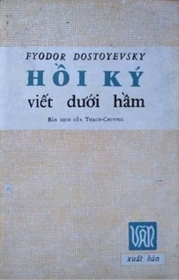 [Fyodor Dostoevsky] Hồi Ký Viết Dưới Hầm