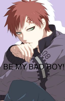 [GaaHina/Oneshot]BE MY BAD BOY!