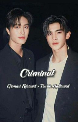 GeminiFourth • Criminal 