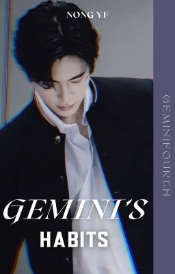 GeminiFourth | Gemini's Habits