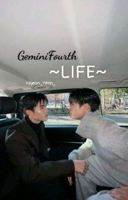 GeminiFourth | Life