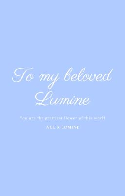 | Genshin Impact | To my beloved Lumine