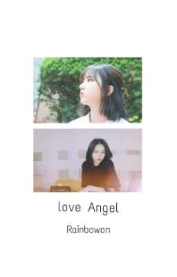 [GFRIEND/WonHa] Love Angel - by Rainbowon