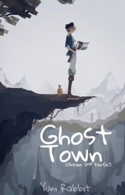 Ghost Town [Dream Smp]