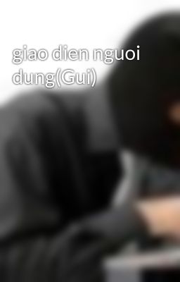 giao dien nguoi dung(Gui)