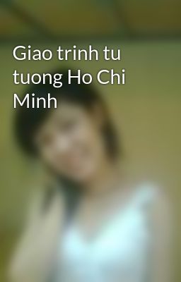 Giao trinh tu tuong Ho Chi Minh