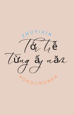 [GNZ48][Nãi Chu][Hồng Tĩnh Văn x Chu Di Hân]TỚI TRỄ TỪNG ẤY NĂM