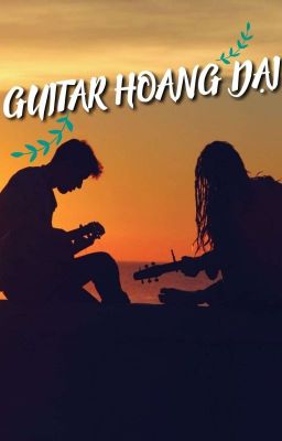 Guitar Hoang Dại -Dung Keil