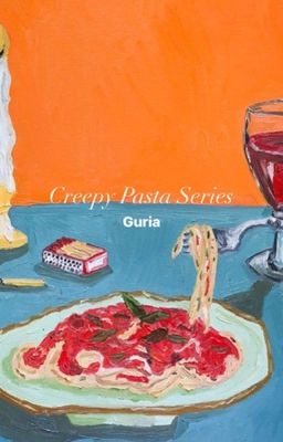 GURIA | CREEPY PASTA SERIES 